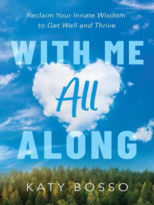 cover image of With Me All Along